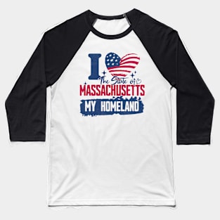 Massachusetts my homeland Baseball T-Shirt